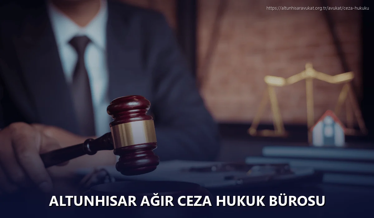 Altunhisar Ağır Ceza Hukuk Bürosu
