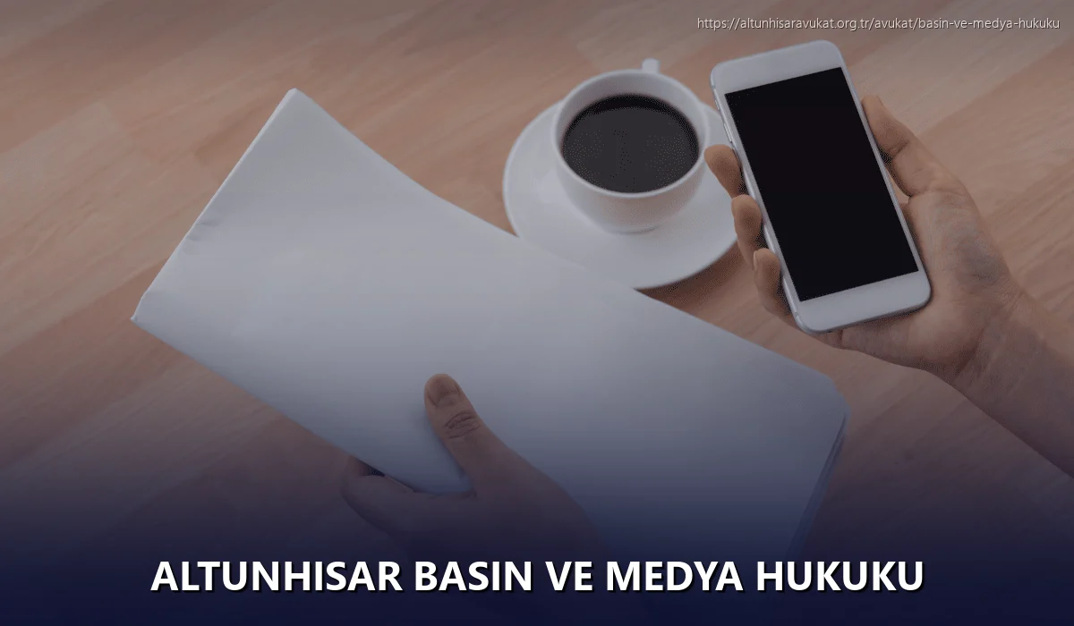 Altunhisar Basın ve Medya Hukuku