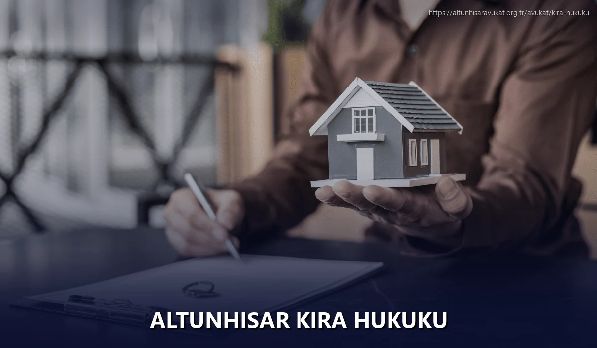 Altunhisar Kira Hukuku