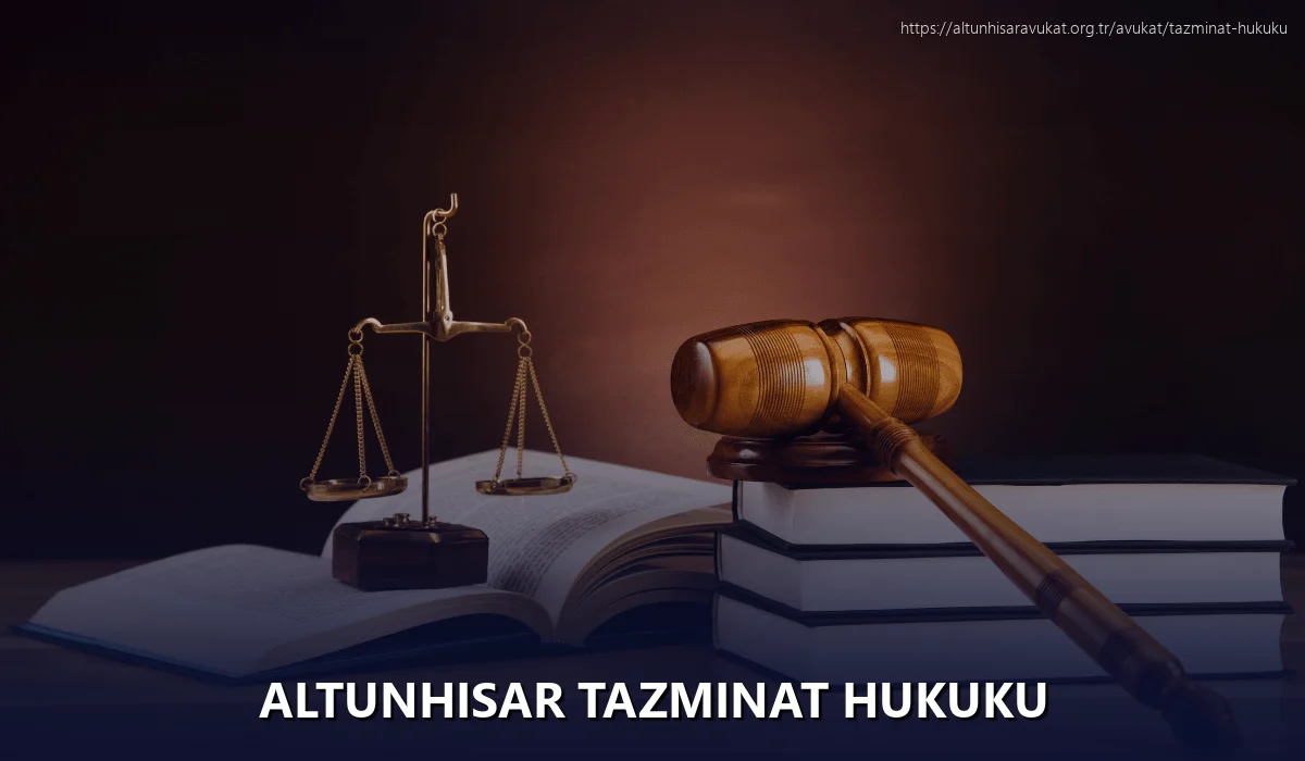 Altunhisar Tazminat Hukuku
